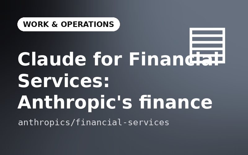 Claude for Financial Services: Anthropic's finance agents thumbnail